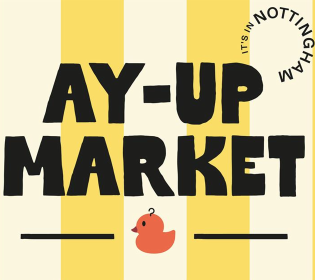 Ay Up Market 